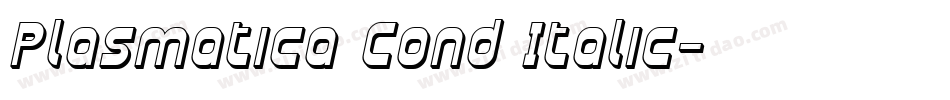 Plasmatica Cond Italic字体转换